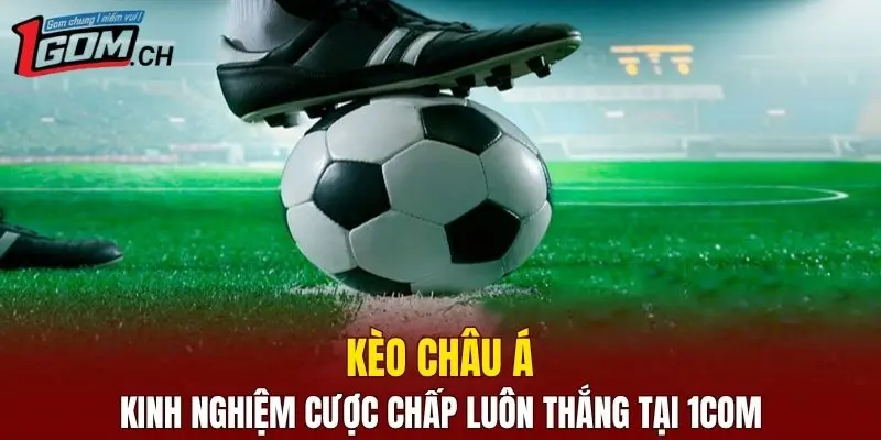kèo Châu Á