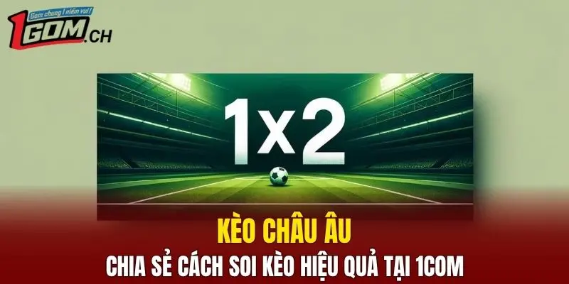 kèo Châu Âu