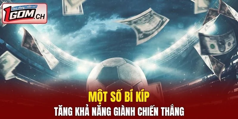 Kèo Bóng Đá Hôm Nay Ngoại hạng Anh - Nhận Định 2025 6 Một số bí kíp tăng khả năng giành chiến thắng