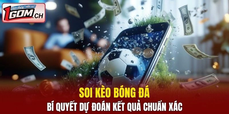 soi kèo bóng đá