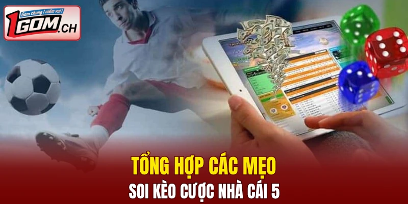 Kèo Nhà Cái World Cup - Sận Chơi Hot Mùa Hè Nhất 2025 8 Tổng hợp các mẹo soi kèo cược nhà cái 5