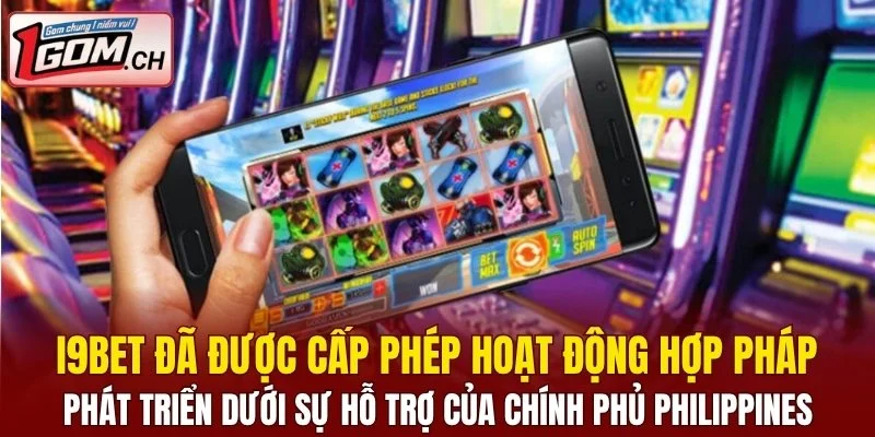 Hi88 – Nhà Cái Giải Trí Trực Tuyến Cực Hot Hiện Nay 6 I9BET đã được cấp phép hoạt động hợp pháp