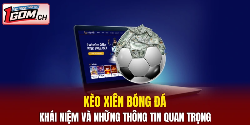 kèo xiên bóng đá