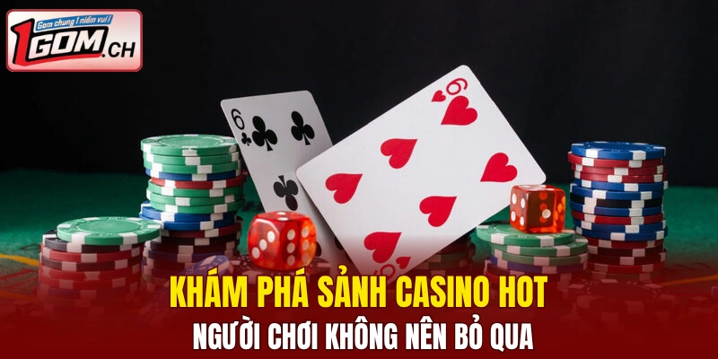 Hi88 – Nhà Cái Giải Trí Trực Tuyến Cực Hot Hiện Nay 8 Khám phá sảnh casino hot người chơi không nên bỏ qua