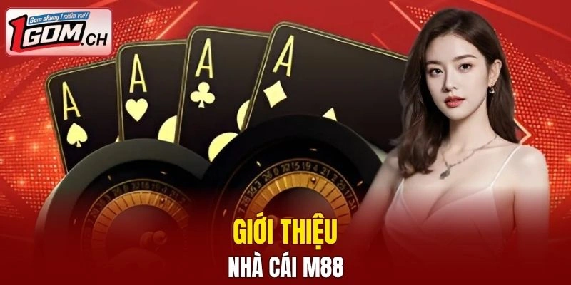 Hi88 – Nhà Cái Giải Trí Trực Tuyến Cực Hot Hiện Nay 6 Tìm hiểu chung về M88